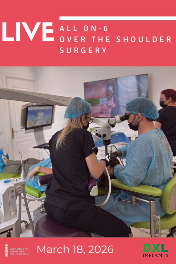 Over-the-Shoulder LIVE – Full Arch & Advanced Implant Workflow